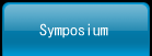 Symposium